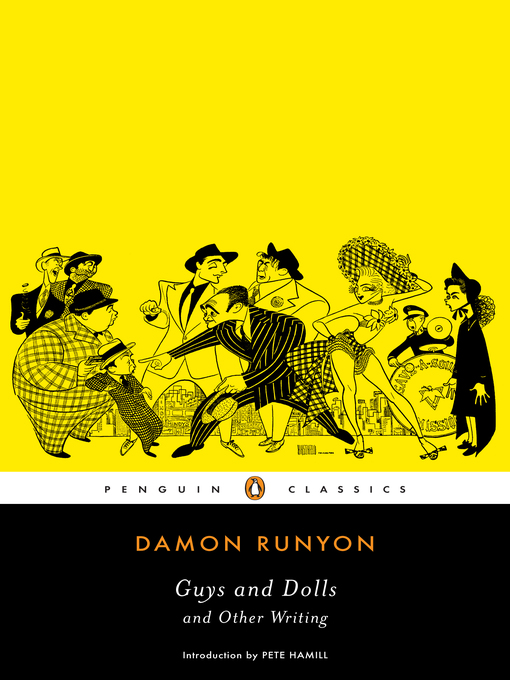 Title details for Guys and Dolls and Other Writings by Damon Runyon - Wait list